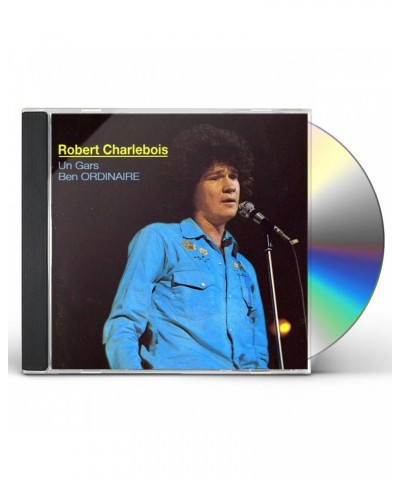 Robert Charlebois UN GARS BEN ORDINAIRE CD $6.20 CD