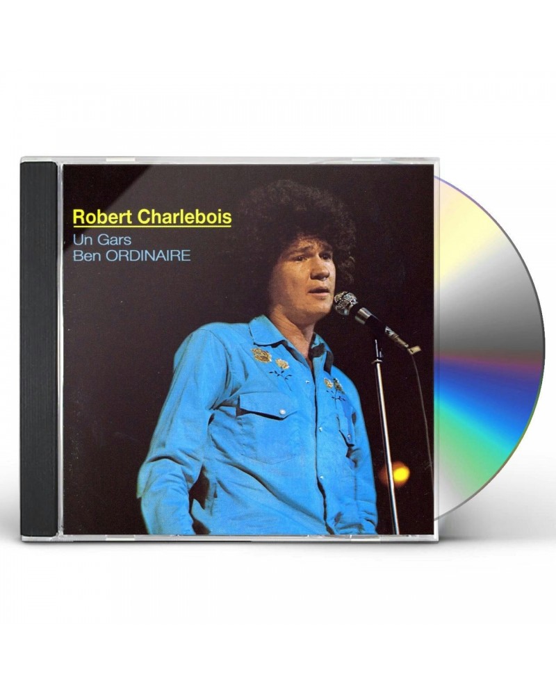 Robert Charlebois UN GARS BEN ORDINAIRE CD $6.20 CD