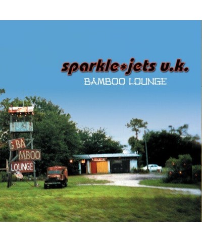 sparkle*jets u.k. BAMBOO LOUNGE CD $6.90 CD