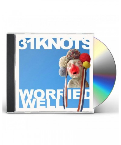 31Knots WORRIED WELL CD $1.71 CD