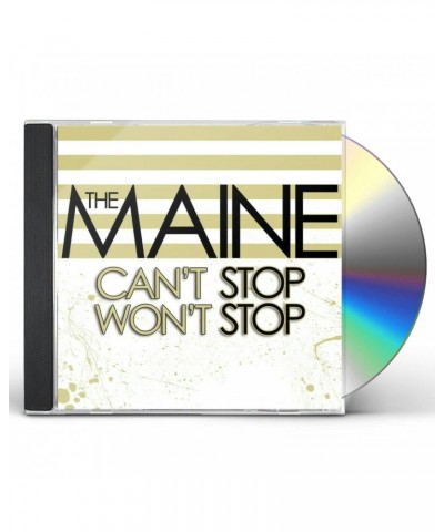 The Maine CAN'T STOP WON'T STOP CD $6.30 CD