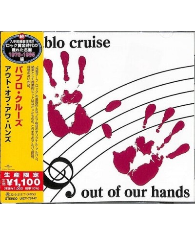 Pablo Cruise OUT OF OUR HANDS CD $3.56 CD