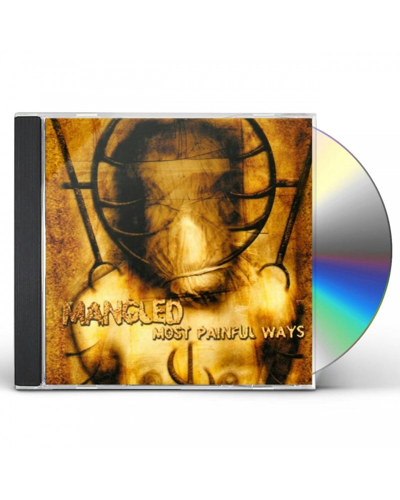 Mangled MOST PAINFUL WAYS CD $4.61 CD