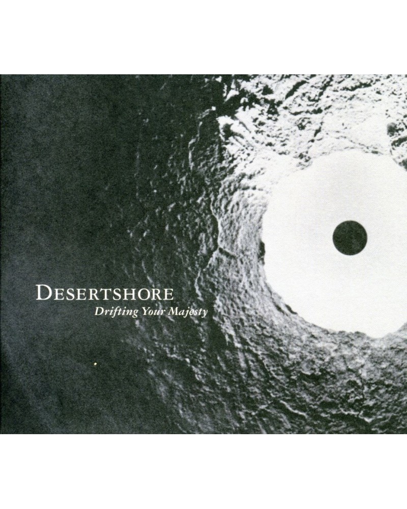 Desertshore DRIFTING YOUR MAJESTY CD $4.81 CD