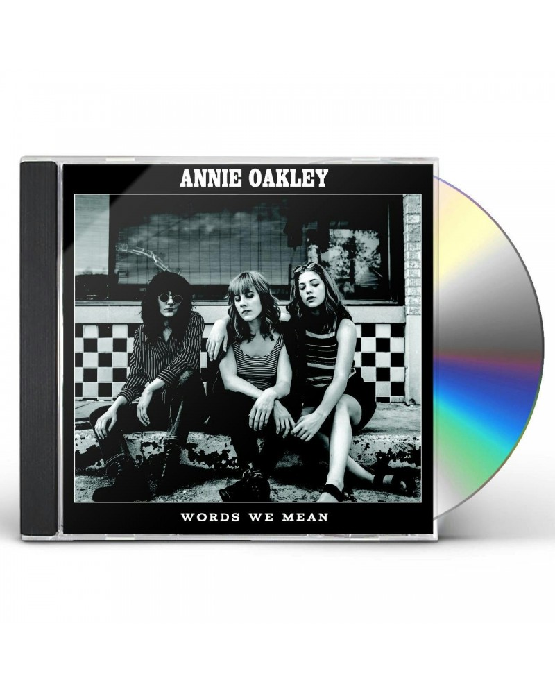 Annie Oakley WORDS WE MEAN CD $4.90 CD