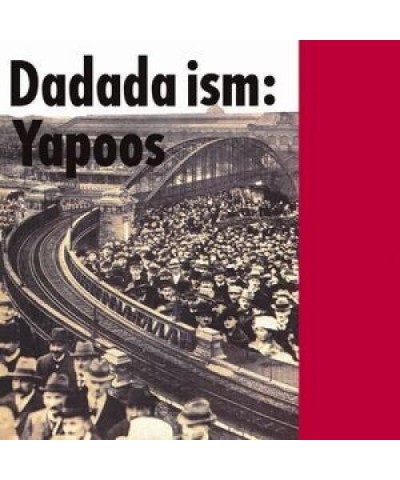 Yapoos Dadada ism Vinyl Record $25.76 Vinyl