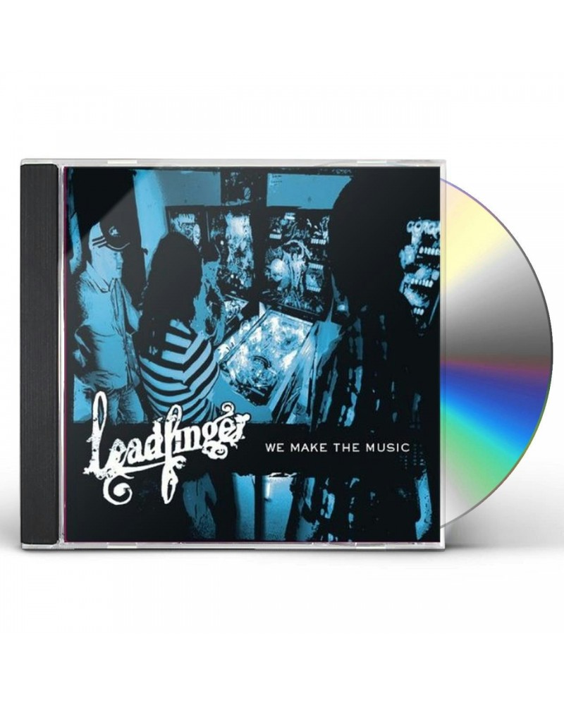 Leadfinger WE MAKE THE MUSIC CD $11.31 CD