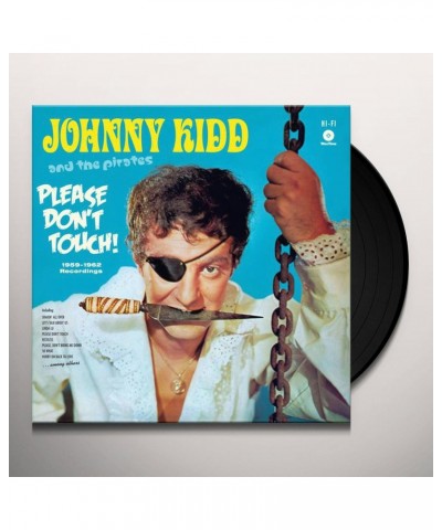 Johnny Kidd & The Pirates PLEASE DON'T TOUCH Vinyl Record - 180 Gram Pressing Remastered Spain Release $6.88 Vinyl