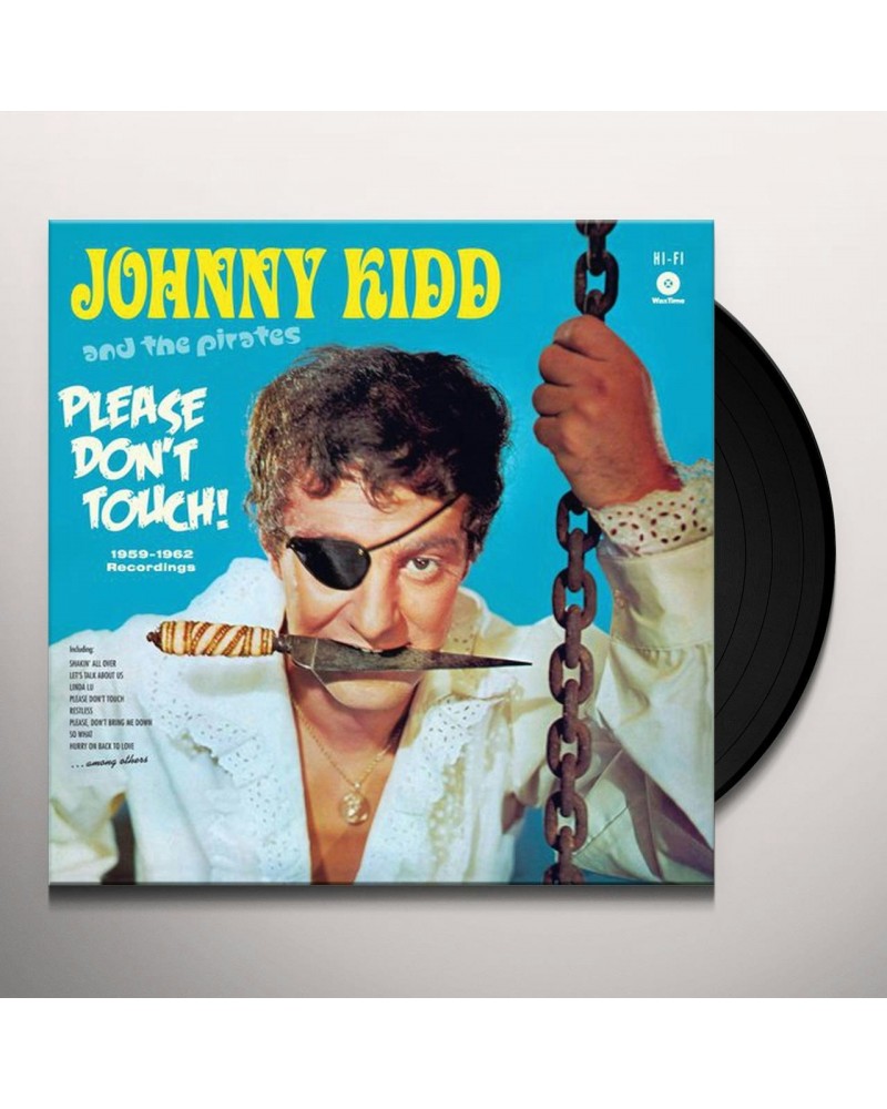 Johnny Kidd & The Pirates PLEASE DON'T TOUCH Vinyl Record - 180 Gram Pressing Remastered Spain Release $6.88 Vinyl