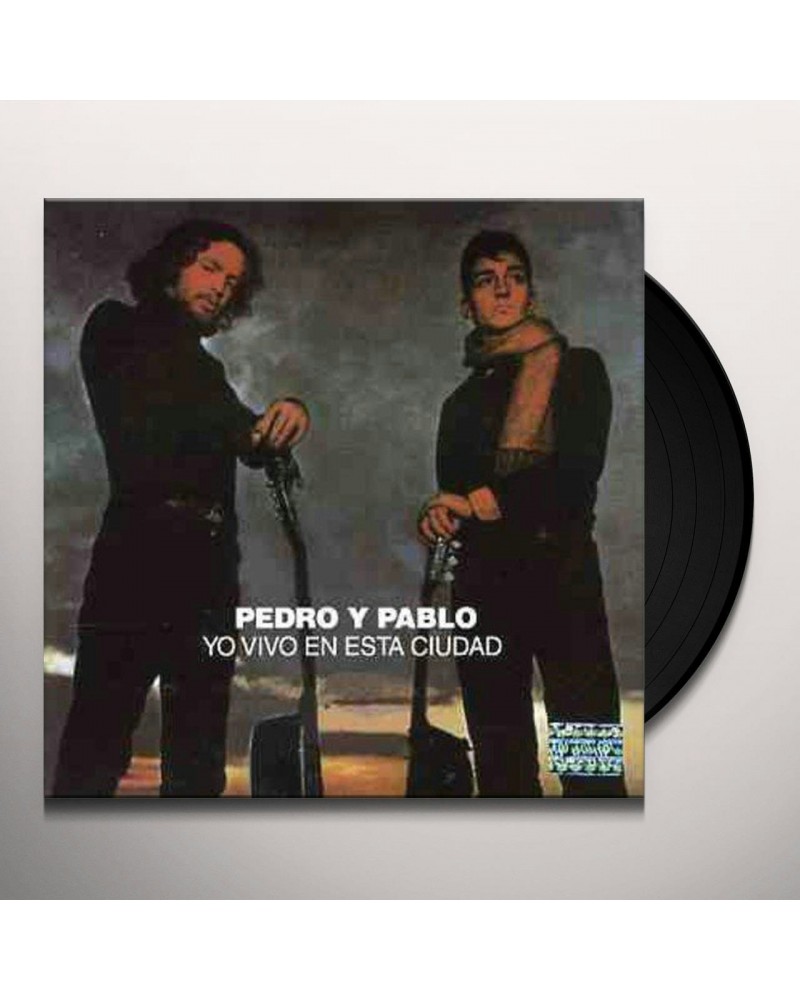 Pedro Y Pablo Yo Vivo en Esta Ciudad Vinyl Record $26.64 Vinyl