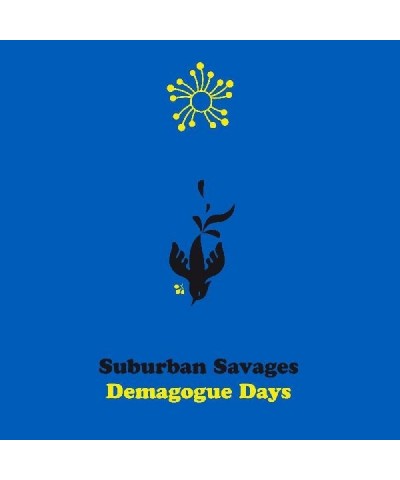 Suburban Savages Demagogue Days Vinyl Record $13.05 Vinyl