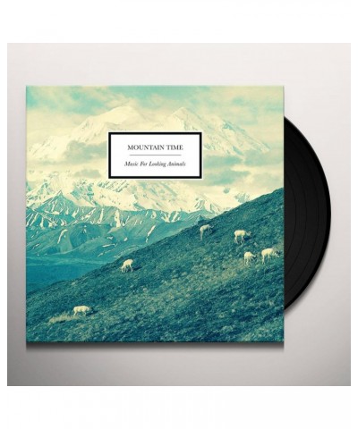 Mountain Time Music for Looking Animals Vinyl Record $7.89 Vinyl