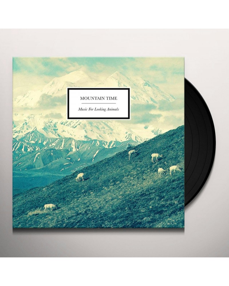 Mountain Time Music for Looking Animals Vinyl Record $7.89 Vinyl