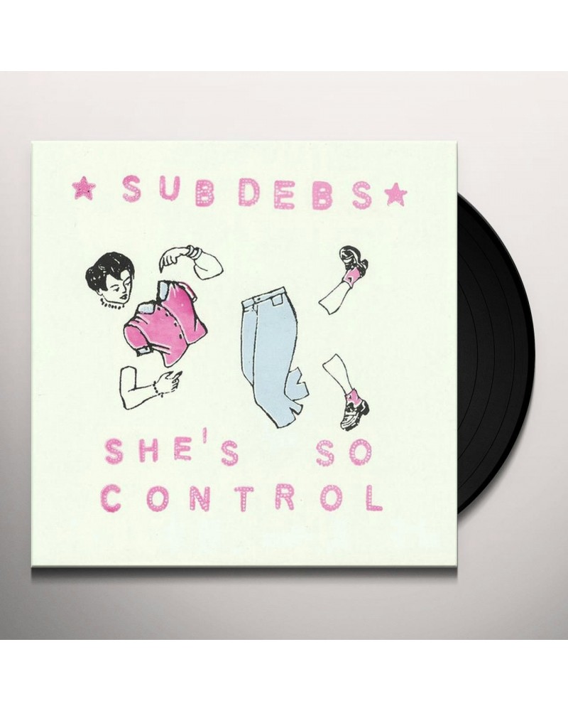 Sub Debs She's So Control Vinyl Record $4.18 Vinyl