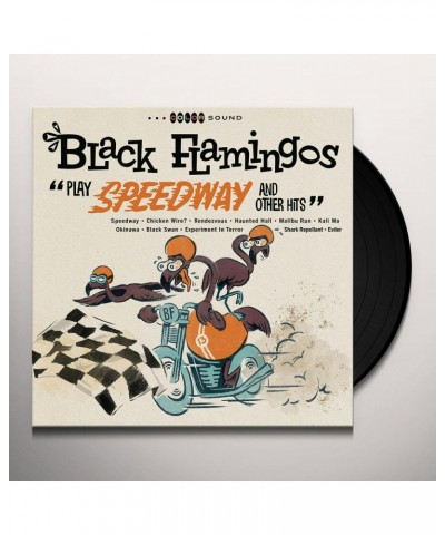 Black Flamingos Play Speedway and Other Hits Vinyl Record $7.19 Vinyl