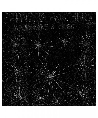 Pernice Brothers YOURS MINE & OURS Vinyl Record $10.89 Vinyl