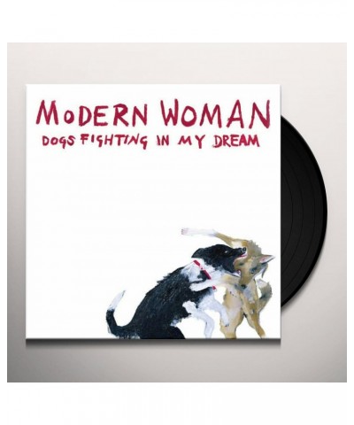 Modern Woman Dogs Fighting in My Dream Vinyl Record $5.95 Vinyl