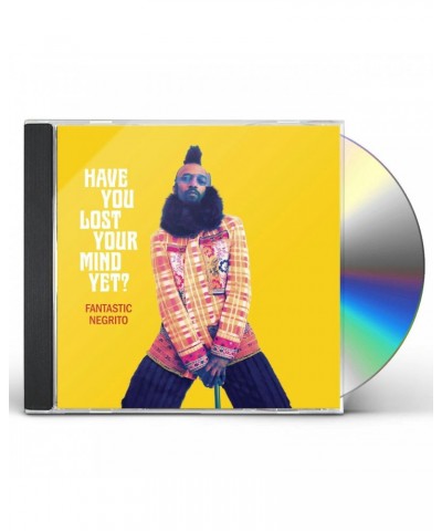 Fantastic Negrito HAVE YOU LOST YOUR MIND YET CD $4.99 CD