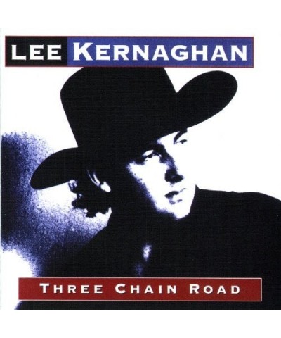 Lee Kernaghan THREE CHAIN ROAD CD $9.46 CD