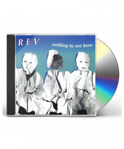 Rev NOTHING TO SEE HERE CD $3.96 CD