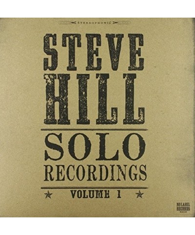 Steve Hill SOLO RECORDINGS 1 Vinyl Record $9.36 Vinyl