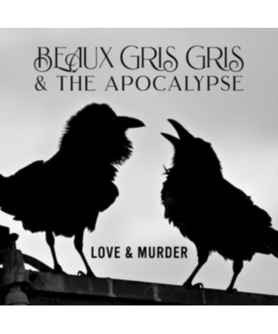 Beaux Gris Gris & The Apocalypse CD - Love & Murder $8.12 CD