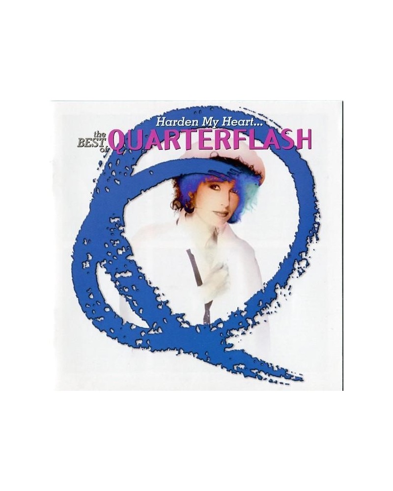 Quarterflash HARDEN MY HEART: BEST OF QUARTERFLASH CD $6.04 CD