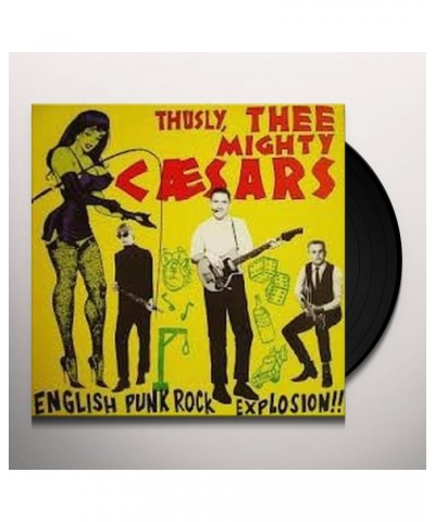 Thee Mighty Caesars ENGLISH PUNK ROCK Vinyl Record $7.38 Vinyl