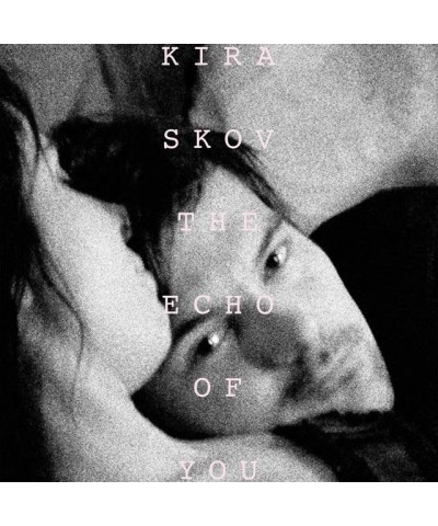 Kira Skov ECHO OF YOU Vinyl Record $7.90 Vinyl