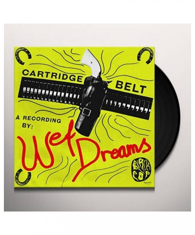 Wet Dreams Cartridge belt Vinyl Record $1.15 Vinyl