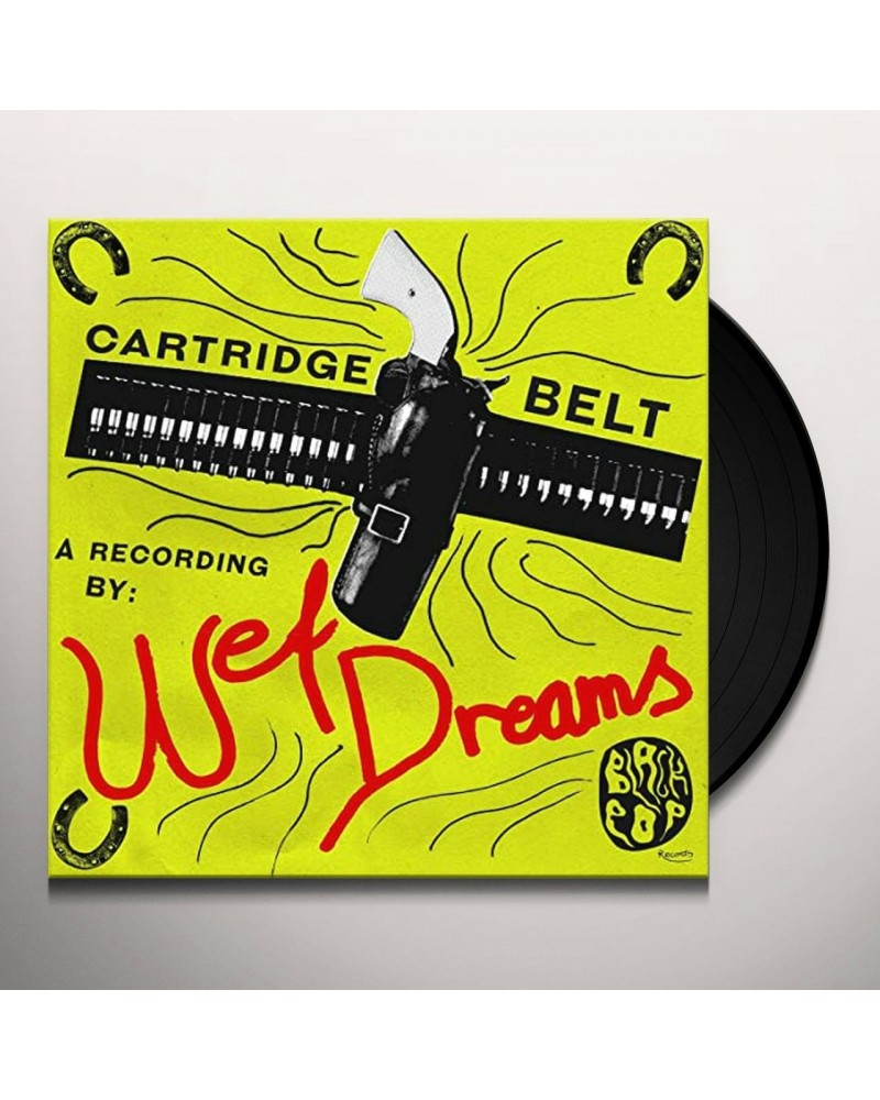 Wet Dreams Cartridge belt Vinyl Record $1.15 Vinyl