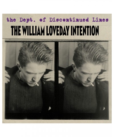 The William Loveday Intention The Dept. Of Discontinued Lines CD $9.20 CD