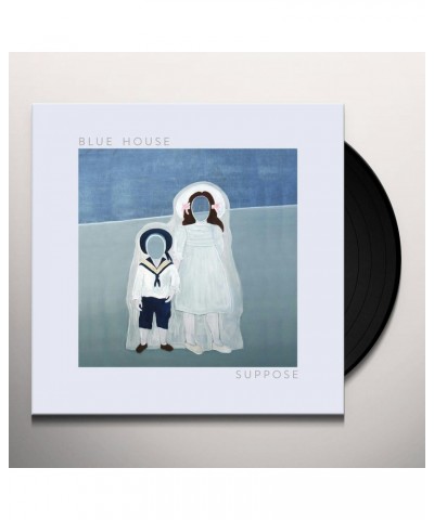 Blue House Suppose Vinyl Record $8.85 Vinyl