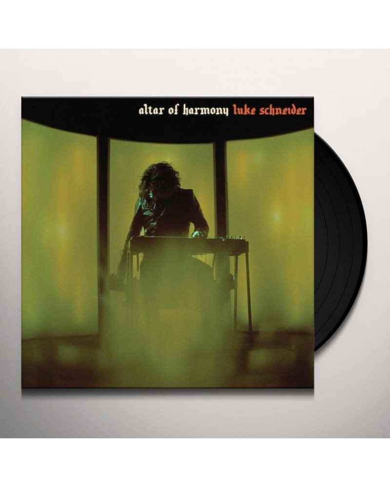 Luke Schneider Altar Of Harmony Vinyl Record $5.53 Vinyl