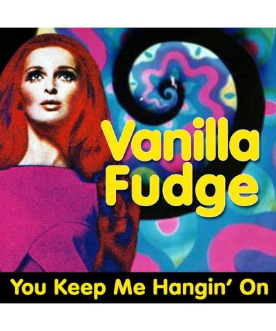 Vanilla Fudge KEEP ME HANGIN' ON Vinyl Record $5.85 Vinyl