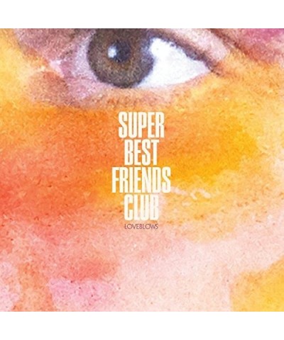 Super Best Friends Club Loveblows Vinyl Record $7.59 Vinyl