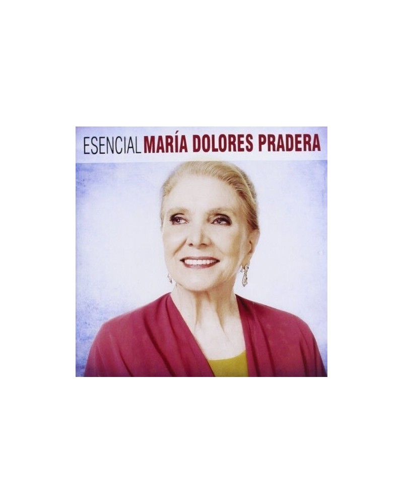 Maria Dolores Pradera ESENCIAL MARIA DOLORES PRADERA CD $10.00 CD