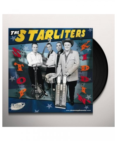 Starliters STOP KIDDIN Vinyl Record $7.87 Vinyl