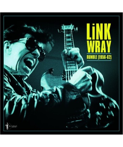 Link Wray Rumble: Link Wray 1956-62 Vinyl Record $11.20 Vinyl