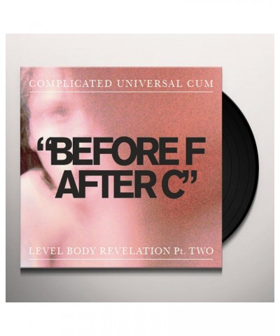 Complicated Universal Cum Before F After C Vinyl Record $6.51 Vinyl