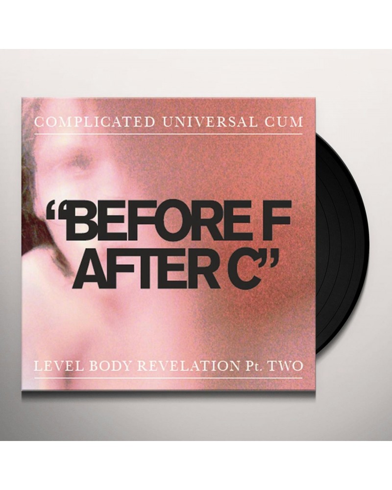 Complicated Universal Cum Before F After C Vinyl Record $6.51 Vinyl