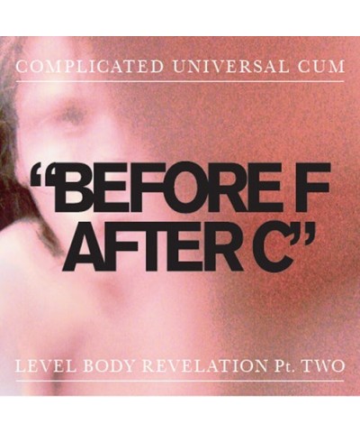 Complicated Universal Cum Before F After C Vinyl Record $6.51 Vinyl