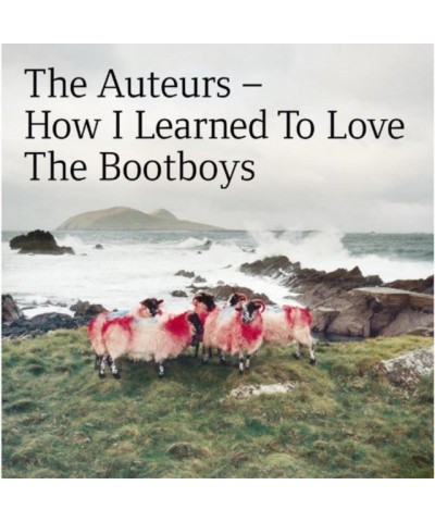 The Auteurs CD - How I Learned To Love The Bootboys Expanded Edition $16.12 CD