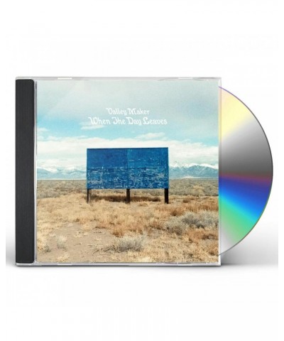 Valley Maker WHEN THE DAY LEAVES CD $4.45 CD